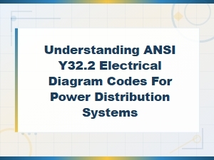 Ansi Y32.2 Electrical Diagram Codes for Power Distribution Systems