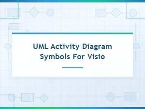 Guide to Uml Activity Diagram Symbols in Visio